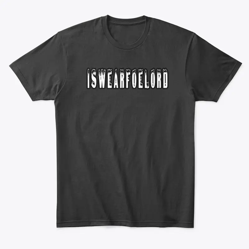 Iswearfoelord - 1 